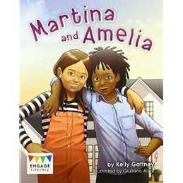 Martina and Amelia (Engage Literacy L..., Kelly Gaffney