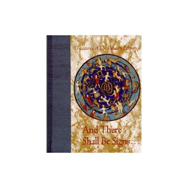 And There Shall Be Signs (Treasures of the Vatican Li... by Andrews McMeel Publi
