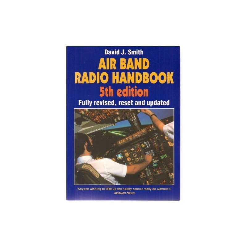 Air Band Radio Handbook by Smith, David J. Paperback Book