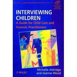 Interviewing Children: A Guide for ..., Aldridge, Miche