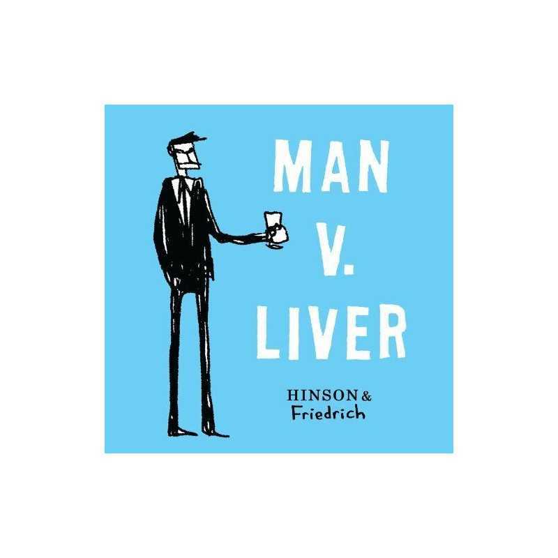 Man V. Liver by Friedrich, Paul Book