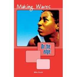 Making Waves: On the Edge Level A - Set ..., Mike Gould