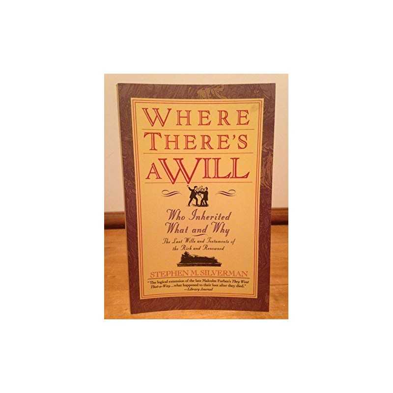 Where Theres a Will...: Who Inheri..., Silverman, Step