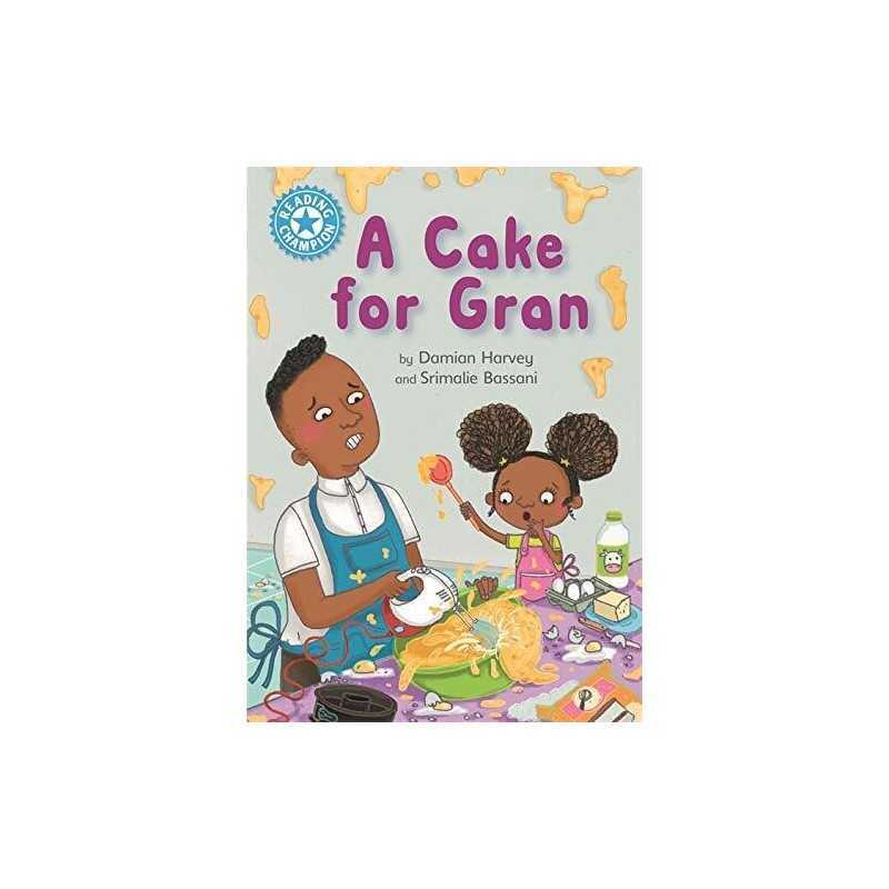 A Cake for Gran: Independent Reading..., Harvey, Damian
