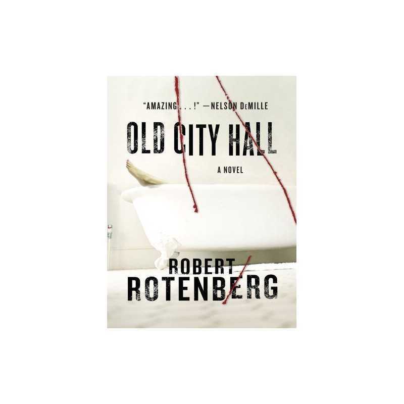 Old City Hall (Thorndike Press Larg..., Rotenberg, Robe