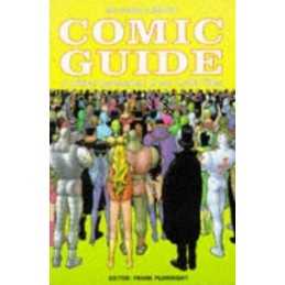 The Comic Guide (Slings & Arrows S.), Tim Pilcher