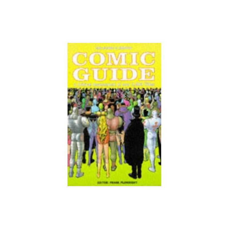 The Comic Guide (Slings & Arrows S.), Tim Pilcher