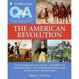 The American Revolution (Smithsonian Q&A)
