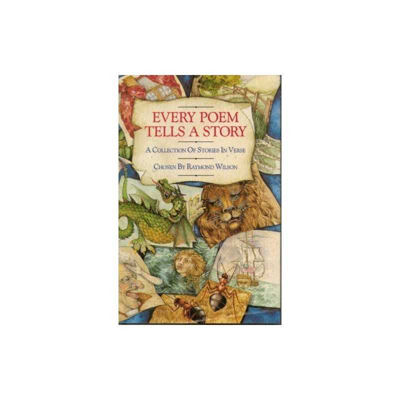 Every Poem Tells a Story: A Collection of Stories in...