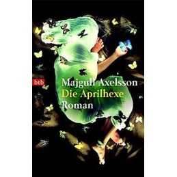 Die Aprilhexe., Axelsson, Majgull