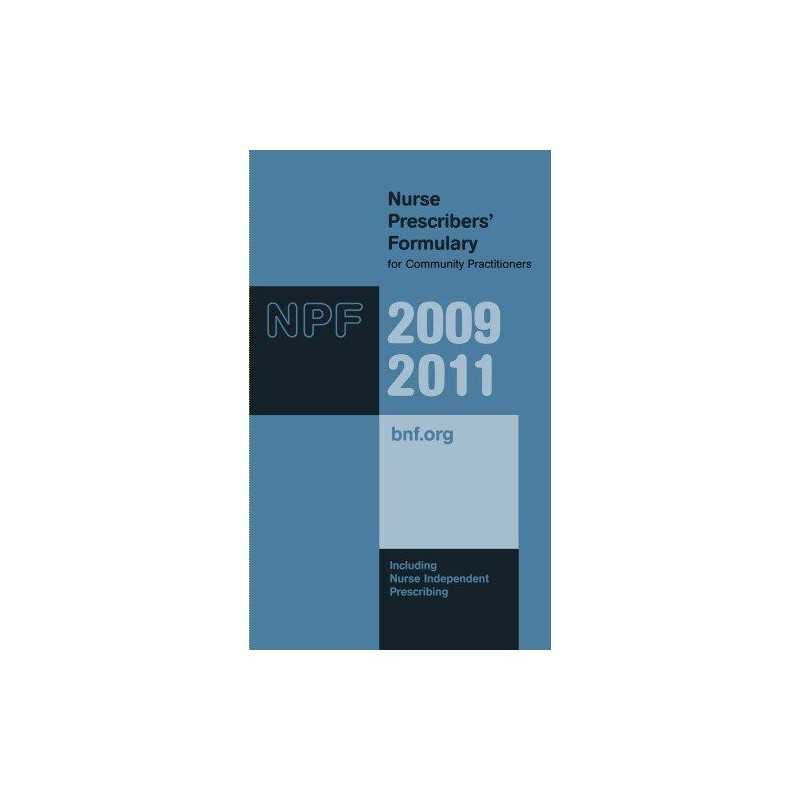 Nurse Prescribers Formulary 2009-2011 Paperback Book