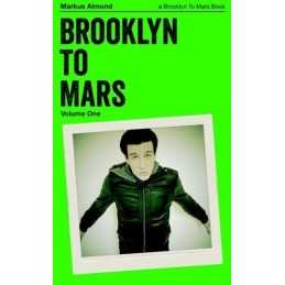 Brooklyn To Mars: Volume One, Almond, Markus
