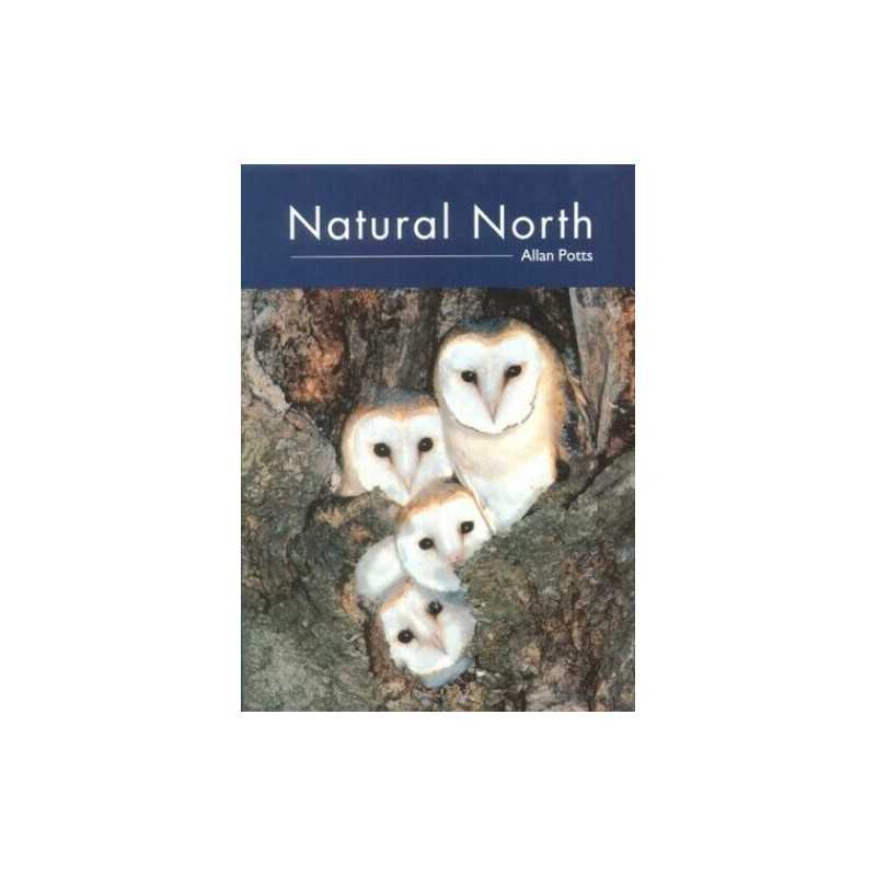 Natural North by Allan Potts Hardback Book