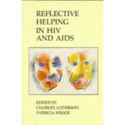 Reflective Helping in HIV and AIDS Paperback Book