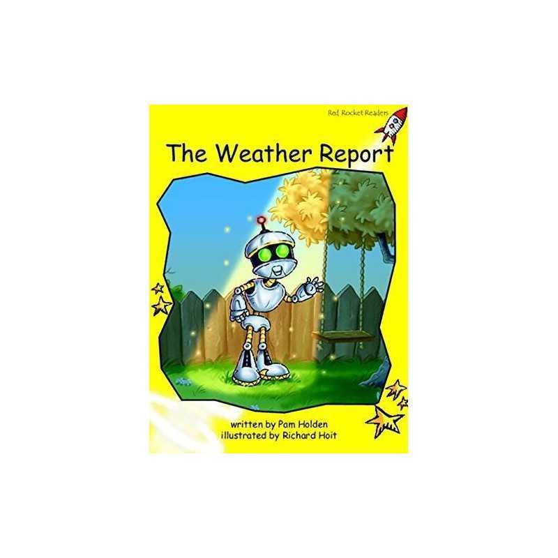 The Weather Report (Early Level 2 Ficti..., Holden, Pam