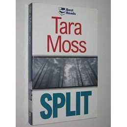 Split, Moss, Tara