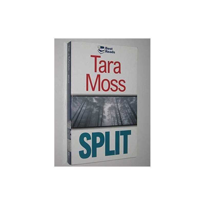 Split, Moss, Tara