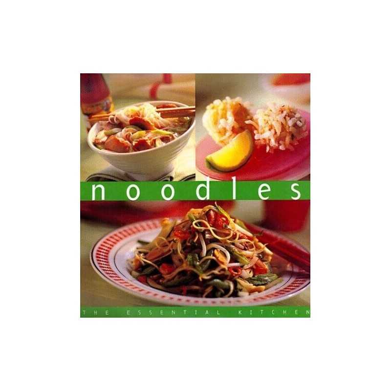 Noodles (Essential Kitchen) by Liley, Vicki Book