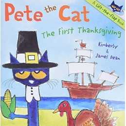 Pete the Cat: The First Thanksgiving by Dean, James Book