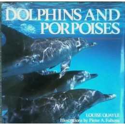 Dolphins and Porpoises by Quayle, Louise Book