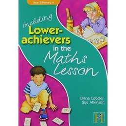 Including Lower-Achievers in the Maths Lesson Y... by Atkinson, Sue Spiral bound