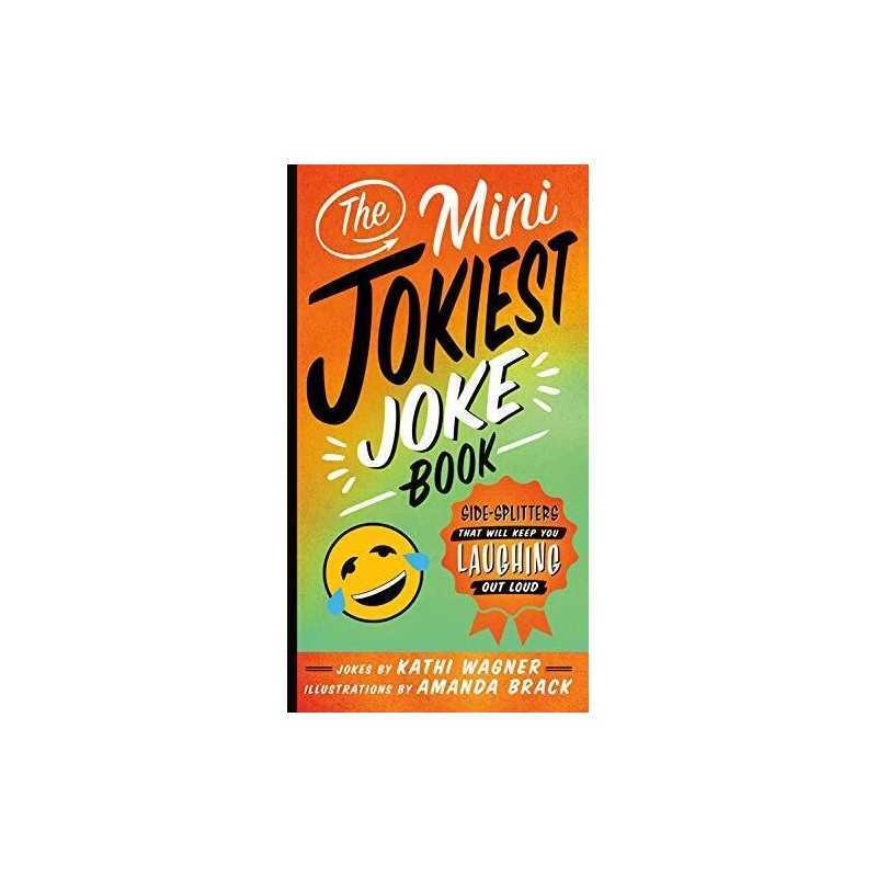 The Mini Jokiest Joke Book: Side-Spli..., Wagner, Kathi