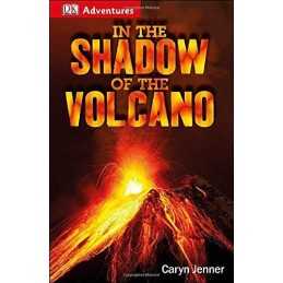 In the Shadow of the Volcano (DK Adventures) by Jenner, Caryn Book