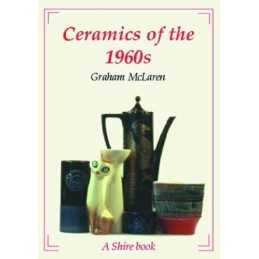 Ceramics of the 1960s (Shire Album) by McLaren, Graham Paperback Book