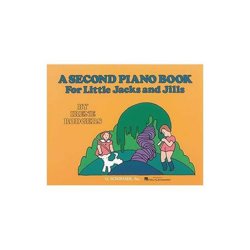 A Second Piano Book for Little Jacks and Jills