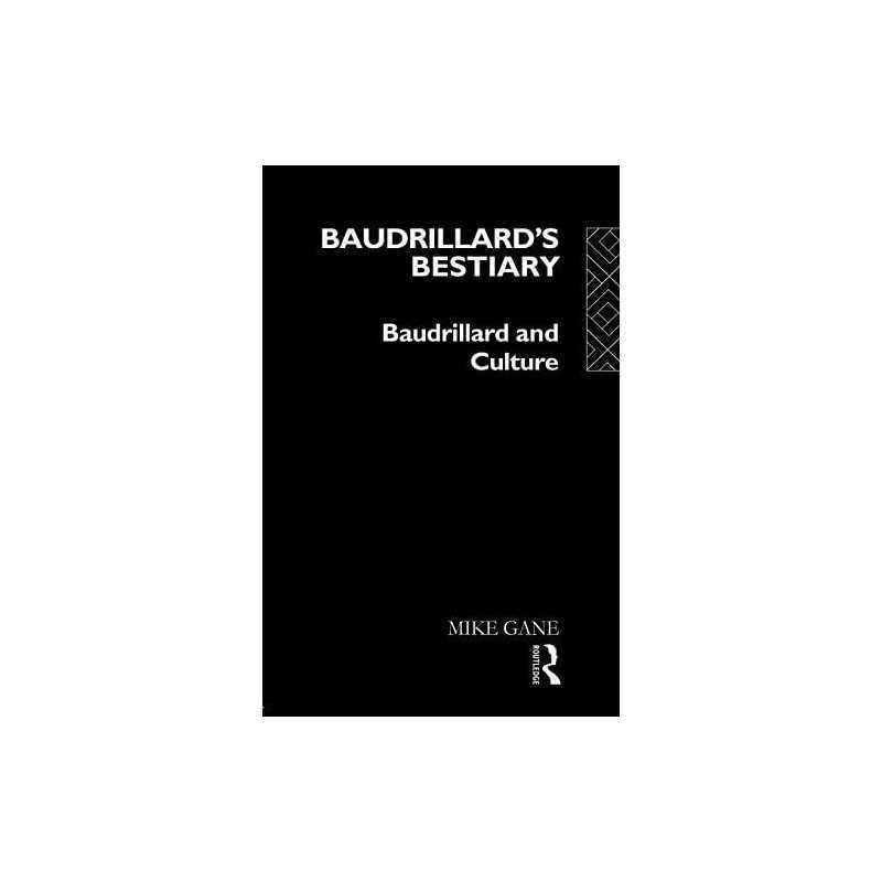 Baudrillards Bestiary: Baudrillard and Culture by Gane, Mike Paperback Book The