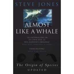 Almost Like a Whale: The Origin of Species Updated by Jones, Steve Paperback