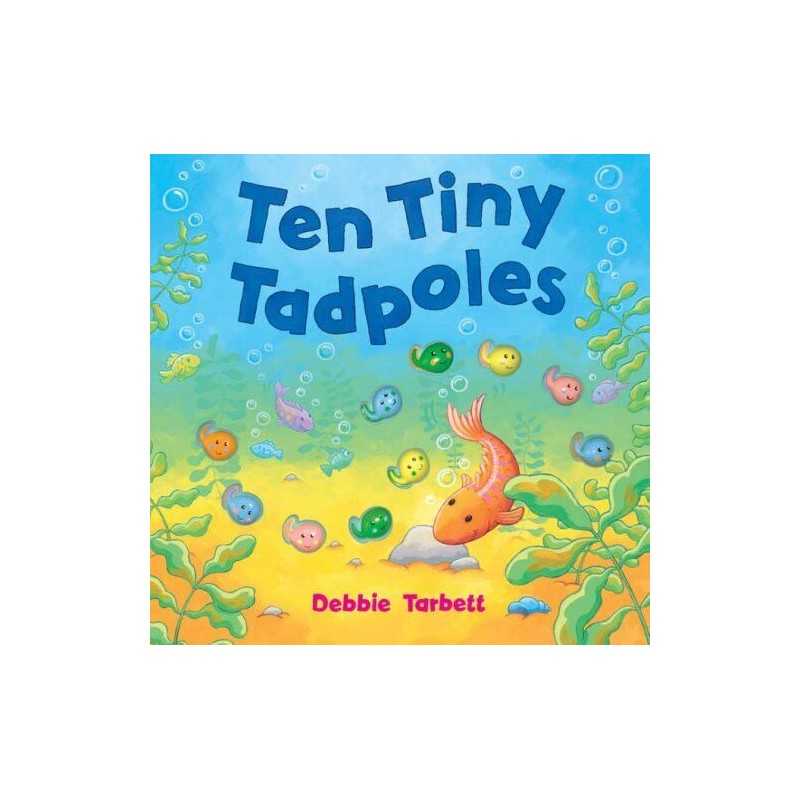 Ten Tiny Tadpoles by Tarbett, Debbie Novelty book Book