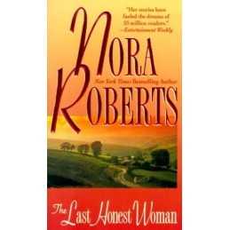 The Last Honest Woman (The Ohurleys) by Roberts, Nora Paperback Book