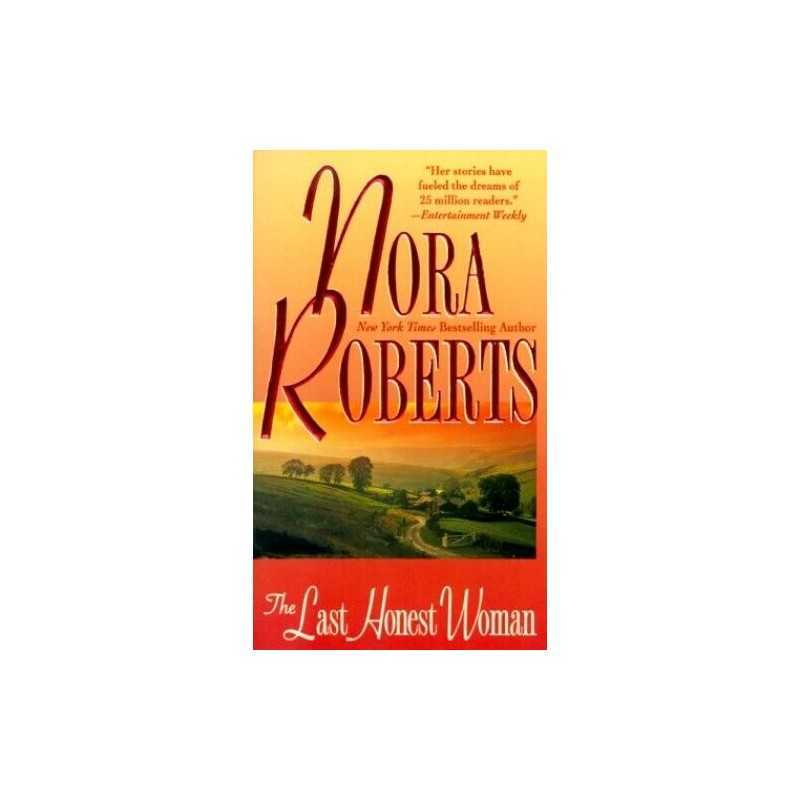 The Last Honest Woman (The Ohurleys) by Roberts, Nora Paperback Book