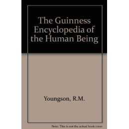 The Guinness Encyclopedia of the Hum..., Youngson, R.M.