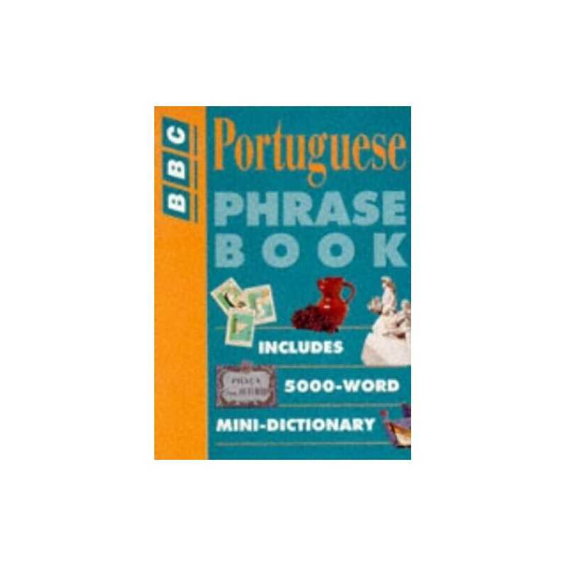 Portuguese Phrase Book (BBC Phrase Book S.) by Freeland, Alan Paperback Book The