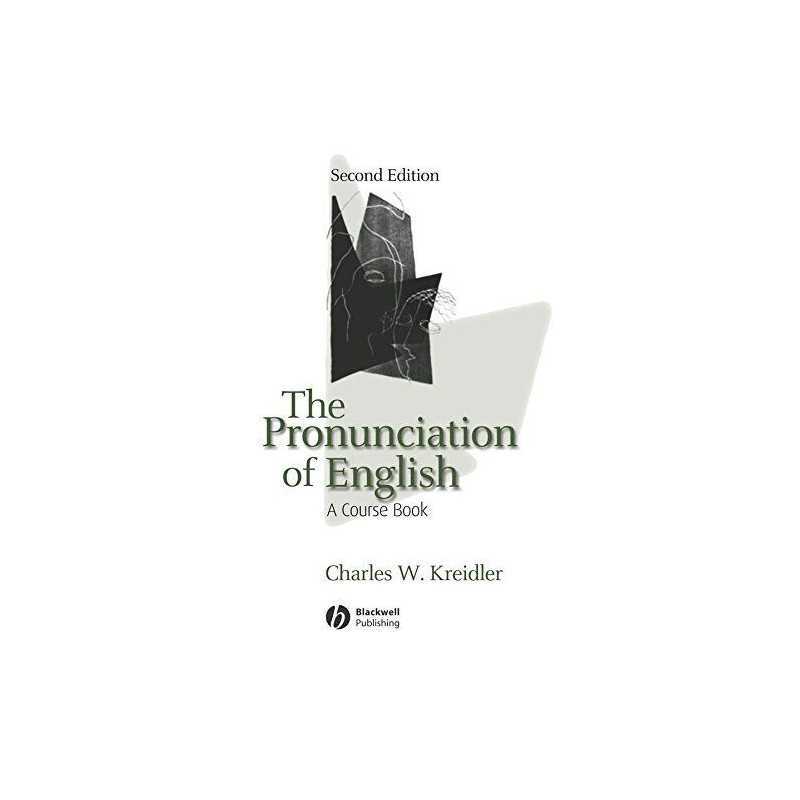 The Pronunciation of English 2e: A ..., Kreidler, Charl