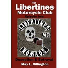 The Libertines Motorcycle Club: Dec..., Billington, Max