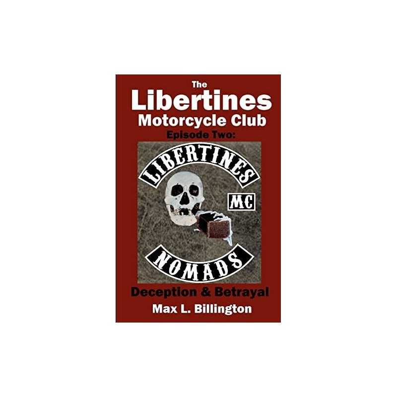 The Libertines Motorcycle Club: Dec..., Billington, Max