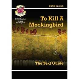 GCSE English Text Guide - To Kill a Mockingbird by CGP Books Paperback Book The