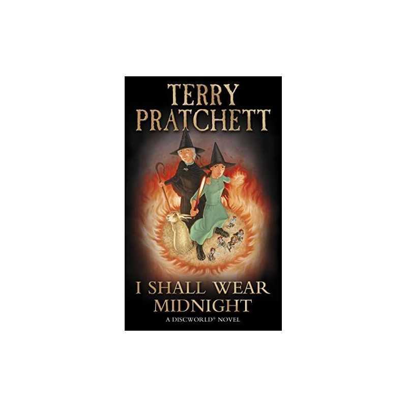 I Shall Wear Midnight: (Discworld Novel 38) (Di... by Pratchett, Terry Paperback