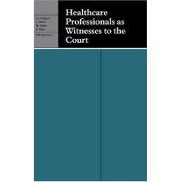 Healthcare Professionals as Witnesses to the Court by Burn, Suzanne Hardback The