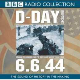 D-Day: Despatches (BBC Radio Collection) by BBC Radio CD-Audio Book