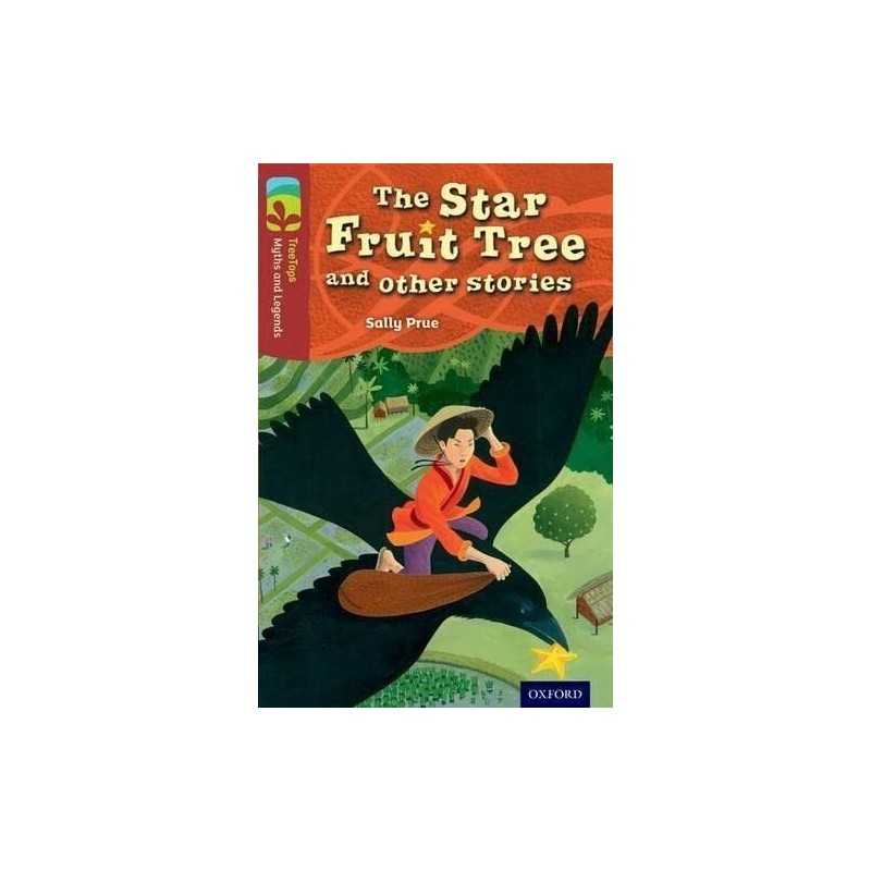 Oxford Reading Tree TreeTops Myths and Legends: Level 15: The ... by Prue, Sally