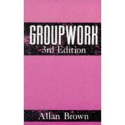 Groupwork (Community care practice handbooks) by Brown, Allan Paperback Book The