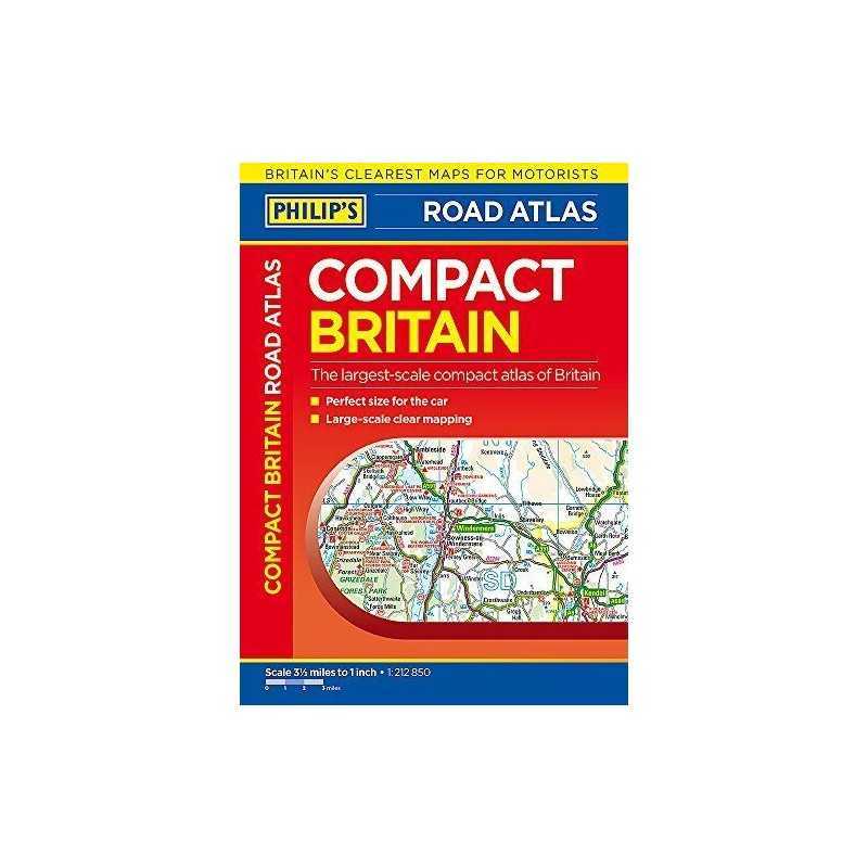 Philips Compact Britain Road Atlas: Flexi A5 (Philips Road ... by Philips Maps