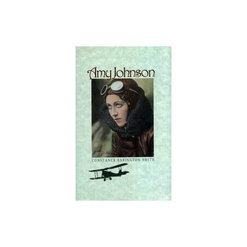 Amy Johnson by Smith, Constance Babington Paperback Book