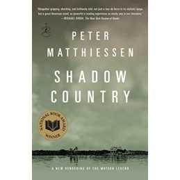 Shadow Country: A New Rendering of ..., Matthiessen, Pe