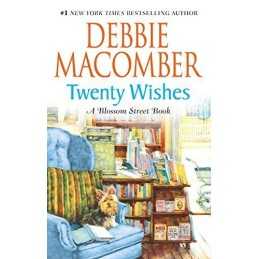 Twenty Wishes (Blossom Street), Macomber, Debbie