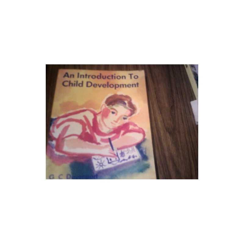 An Introduction to Child Development, Davenport, G.C.